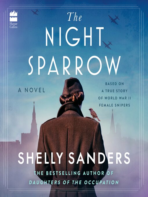 Title details for The Night Sparrow by Shelly Sanders - Wait list